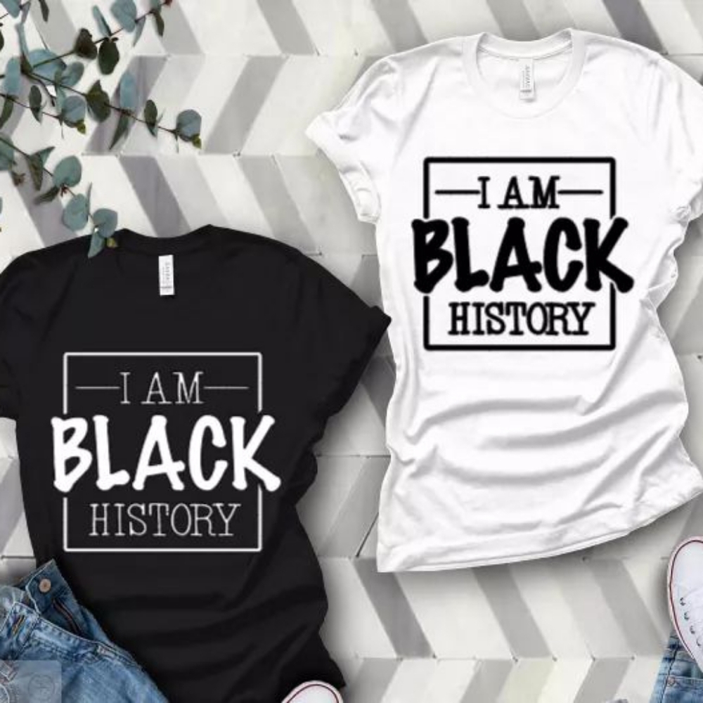 I Am Black History tshirt
